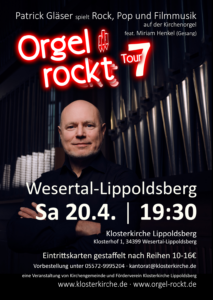 Flyer zu Orgel rockt Tour 7 am 20.04.2024 um 19:30 in der Klosterkirche in Wesertal-Lippoldsberg