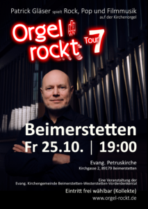 Orgel rockt Tour 7 am 25.10.24 um 19:00 in Beimerstetten