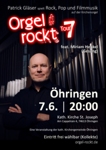 Orgel rockt Tour 7 am 7.6.2024 um 20:00 in St. Joseph Öhringen