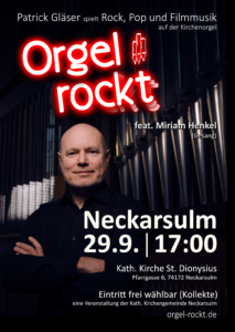 Orgel rockt Special am 29.9.24 um 17:00 in Neckarsulm