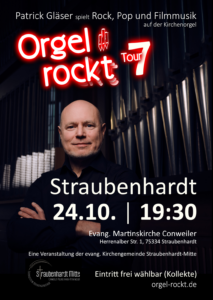 Orgel rockt Tour 7 am 24.10.24 um 19:30 in der Evang. Martinskirche Conweiler in Straubenhardt