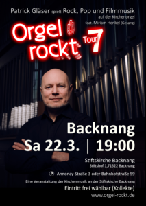 Orgel rockt Tour 7 am 22.3.25 um 19:00 in Backnang