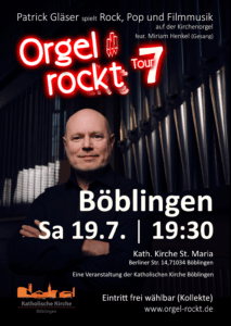 Orgel rockt Tour 7 am 19.7.25 um 19:30 in Böblingen