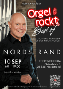 Best of Orgel rockt am 10.9.25 um 19:00 im Theresiendom auf Nordstrand