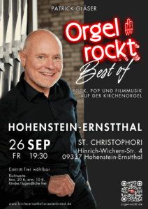 Best of Orgel rockt am 26.9.25 um 19:30 in St. Christophori in Hohenstein-Ernstthal