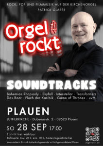 Orgel rockt Soundtracks am 28.9.25 um 17:00 in der Lutherkirche Plauen