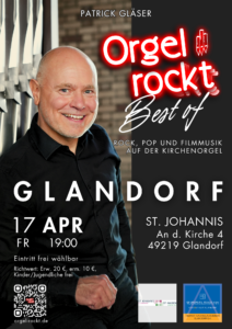 Flyer darf zu Werbezwecken verwendet werden Best of Orgel rockt am 17.4.2026 um 19:00 in St. Johannis Glandorf
