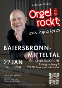 Flyer darf zu Werbezwecken verwendet werden Orgel rock Rock, Pop & Lyrics am 22.01.2026 um 19:00 in der Ev. Christuskirche in Baiersbronn-Mitteltal