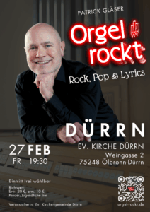 Orgel rockt Rock, Pop &Lyrics am 27.2.26 um 19:30 in der Ev. Kirche Dürrn in Ölbronn-Dürrn