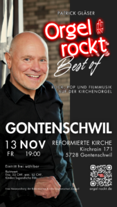 Best of Orgel rockt am 13.11.2026 in Gontenschwil (CH)