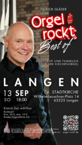 Best of Orgel rockt am 13.09.26 um 18:00 in der Ev. Stadtkirche Langen (Hessen)