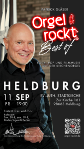 Flyer darf zu Werbezwecken verwendet werden Best of Orgel rockt am 11.09.26 um 19:00 in der Ev.-Luth. Stadtkirche Heldburg