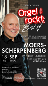 Best of Orgel rockt am 18.09.26 um 19:00 in Moers