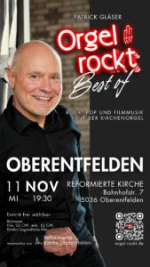 Best of Orgel rockt am 11.11.26 um 19:30 in Oberentfelden